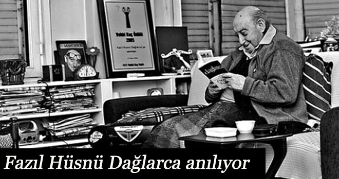 Fazıl Hüsnü Dağlarca anılıyor