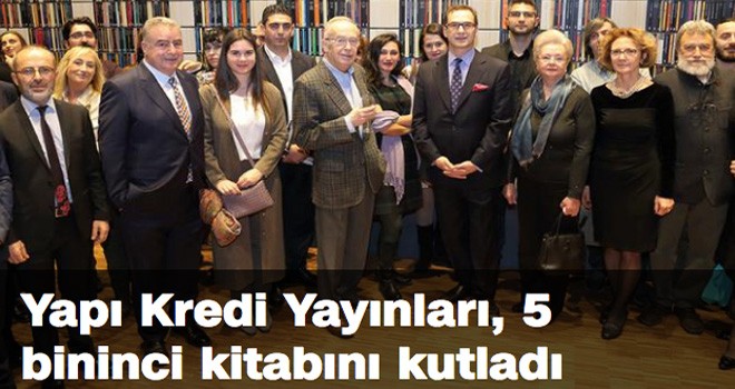 Yapı Kredi Yayınları, 5 bininci kitabını kutladı