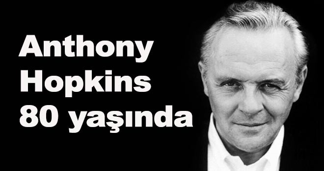 Anthony Hopkins 80 yaşında