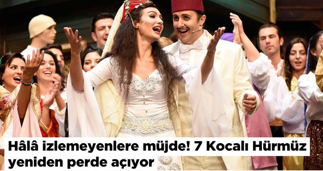 7 Kocalı Hürmüz yeniden perde açıyor