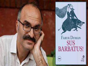 Cevdet Kudret Edebiyat Ödülü 'Sus Barbatus!'un