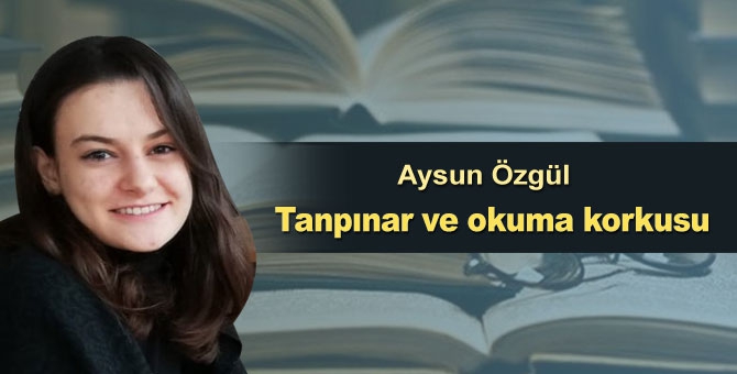 Tanpınar ve okumanın büyüsü